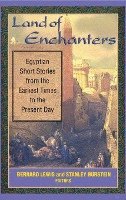 bokomslag Land of Enchanters: Egyptian Short Stories from the Earliest Times to the Present Day