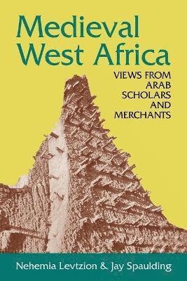 Nehemia Levtzion, Jay Spaulding, Nehemia Levizion - Medieval West Africa, Häftad