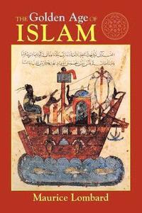 bokomslag The Golden Age of Islam
