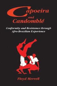 bokomslag Capoeira and Candomble