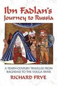 bokomslag Ibn Fadlan's Journey to Russia