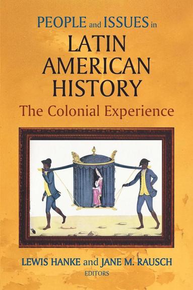 bokomslag People and Issues in Latin American History Vol I