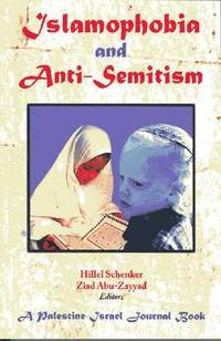 bokomslag Islamophobia and Anti-semitism
