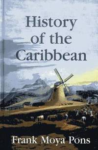 bokomslag History of the Caribbean
