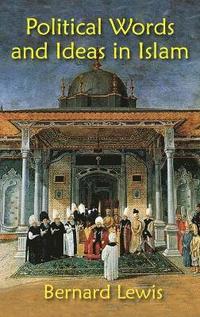 bokomslag Political Words and Ideas in Islam