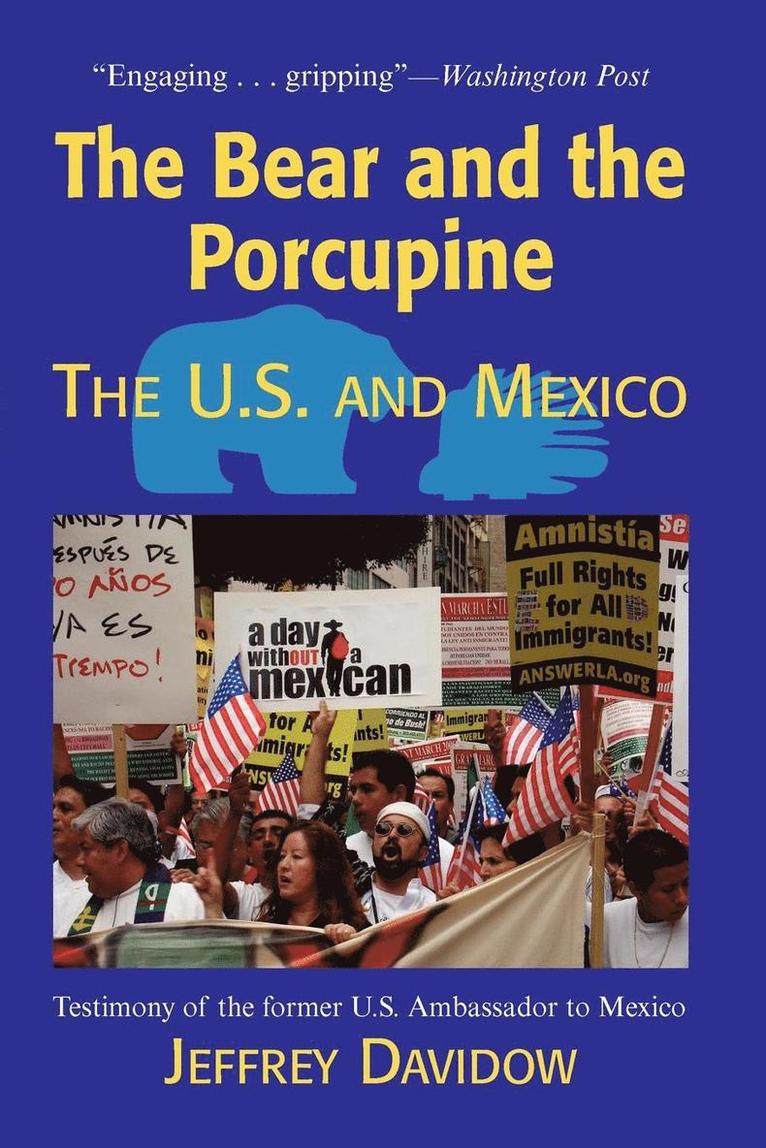 Jeffrey Davidow - Bear and the Porcupine, Häftad