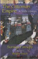 bokomslag The Ottoman Empire: A Short History