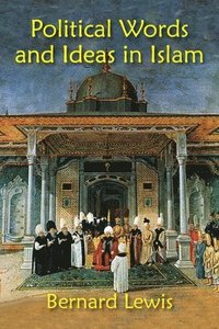 bokomslag Political Words and Ideas in Islam