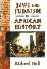 bokomslag Jews and Judaism in African History