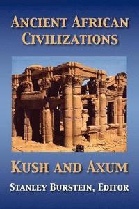 bokomslag Ancient African Civilizations: Kush and Axum