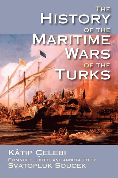 Katip Celebi - History of the Maritime Wars of the Turks, Häftad