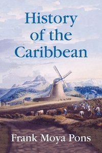 bokomslag History of the Caribbean