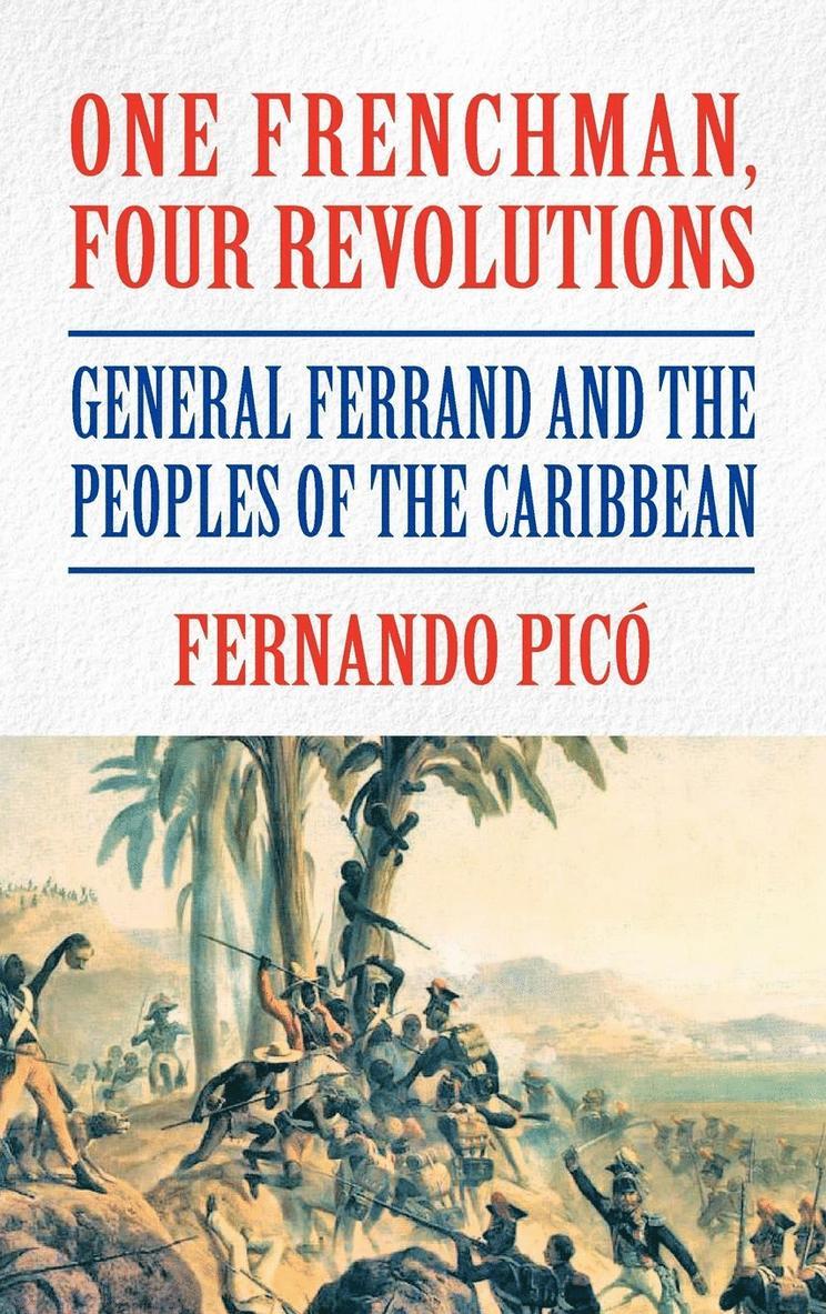 One Frenchman, Four Revolutions 1