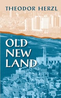 bokomslag Old New Land