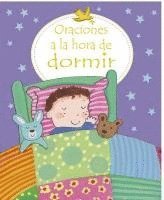 bokomslag Oraciones a la Hora de Dormir = First Prayers at Bedtime