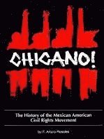 F. Arturo Rosales, Francisco A. Rosales - Chicano! the History of the Mexican American Civil Rights Movement, Häftad