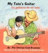 bokomslag My Tata's Guitar/ La Guitarra de Mi Tata
