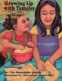 bokomslag Growing Up with Tamales/Los Tamales de Ana