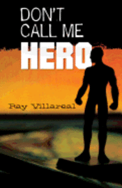 bokomslag Don't Call Me Hero