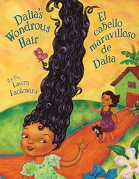 bokomslag Dalia's Wondrous Hair / El Cabello Maravilloso de Dalia