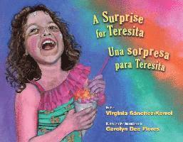 A Surprise for Teresita / Una Sorpresa Para Teresita 1