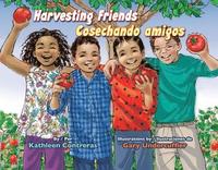 bokomslag Harvesting Friends/Cosechando Amigos