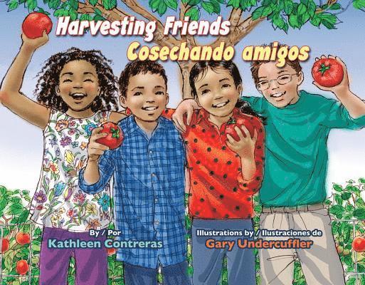 Harvesting Friends/Cosechando Amigos 1