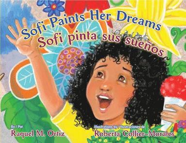 bokomslag Sofi Paints Her Dreams/Sofi Pinta Sus Suenos