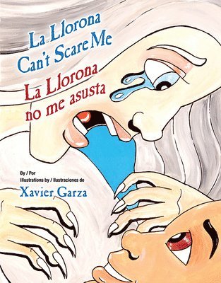 La Llorona Can't Scare Me / La Llorona No Me Asusta 1