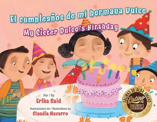 El Cumpleaños de Mi Hermana Dulce / My Sister Dulce's Birthday 1