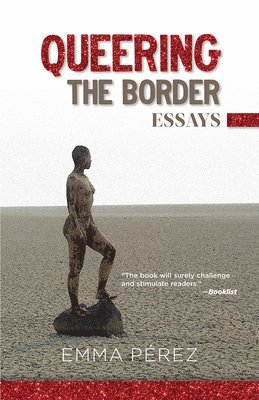 Queering the Border: Essays 1