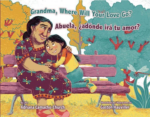 Grandma, Where Will Your Love Go? / Abuela, ¿Adónde Irá Tu Amor? 1