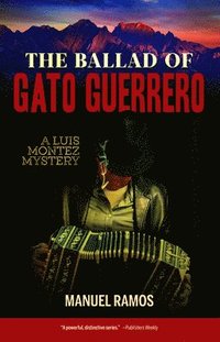 bokomslag The Ballad of Gato Guerrero