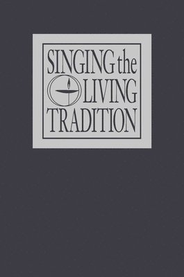 Singing the Living Tradition 1