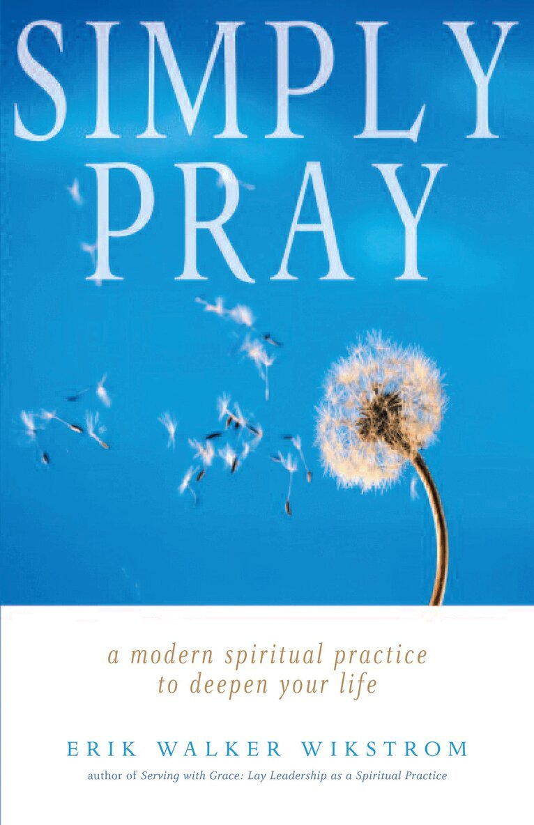 Erik Walker Wikstrom - Simply Pray, Häftad