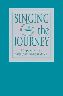 Unitarian Universalist Association - Singing the Journey, Häftad