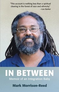 bokomslag In Between: Memoir of an Integration Baby