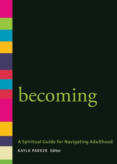 Kayla Parker - Becoming, Häftad