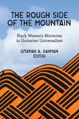 Qiyamah A. Rahman - Rough Side of the Mountain, Häftad. Tillgänglighet: Lägg i varukorg