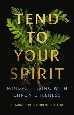 Tend to Your Spirit 1