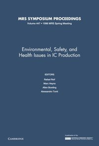 bokomslag Environmental, Safety, and Health Issues in IC Production: Volume 447