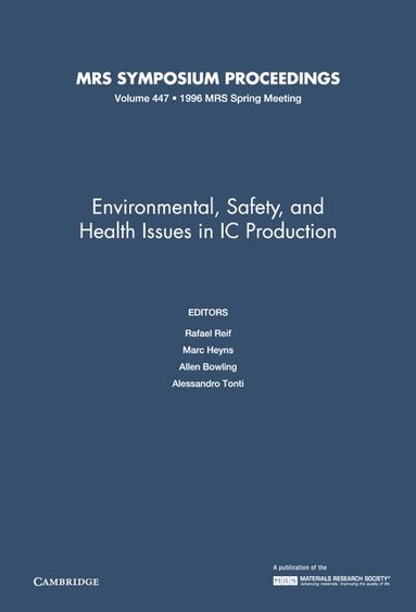 bokomslag Environmental, Safety, and Health Issues in IC Production: Volume 447