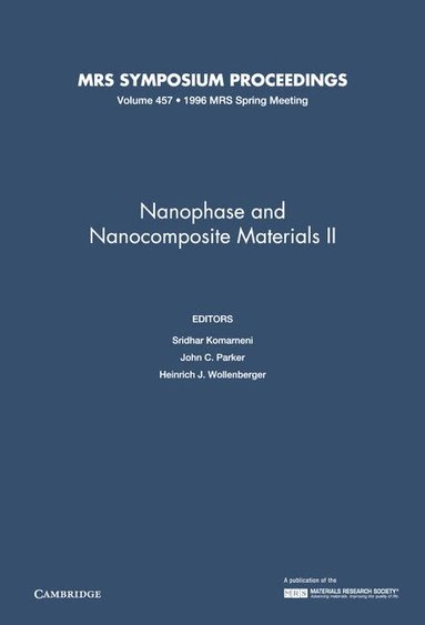 Sridhar Komarneni, John C. Parker, Heinrich J. Wollenberger - Nanophase and Nanocomposite Materials II: Volume 457, Inbunden