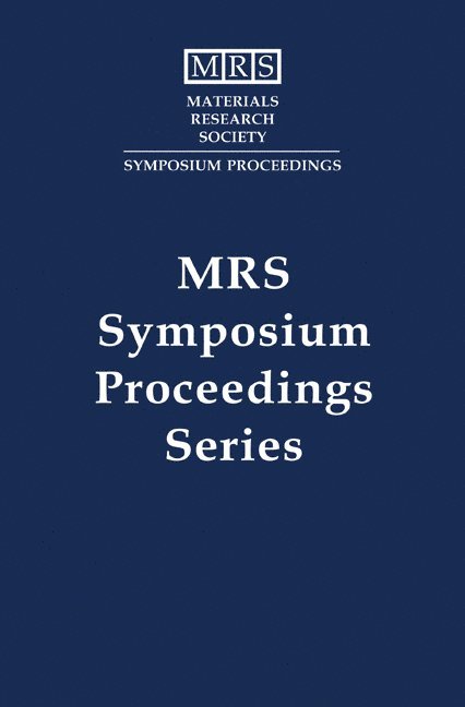 Nicholas E. B. Cowern, Dale C. Jacobson, Peter B. Griffin, Paul A. Packan, Roger P. Webb - Silicon Front-End Technology — Materials Processing and Modelling: Volume 532, Inbunden