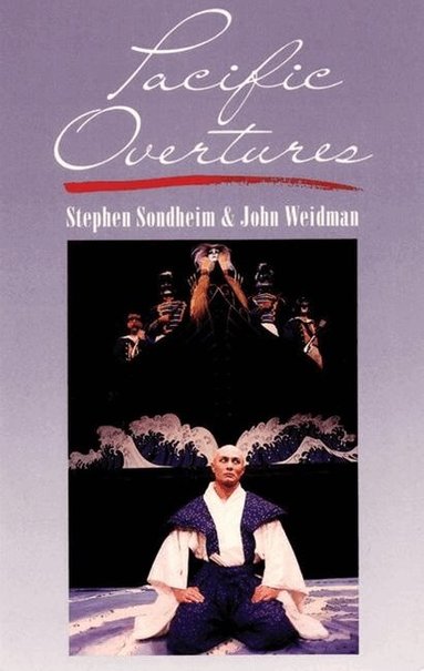 Stephen Sondheim, John Weidman - Pacific Overtures, Häftad