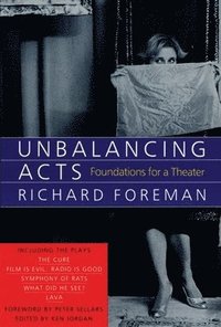 bokomslag Unbalancing Acts: Foundations for a Theater