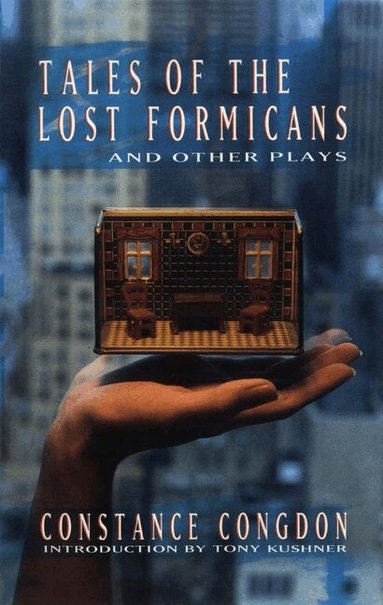 Constance Congdon - Tales of the Lost Formicans and other plays, Häftad