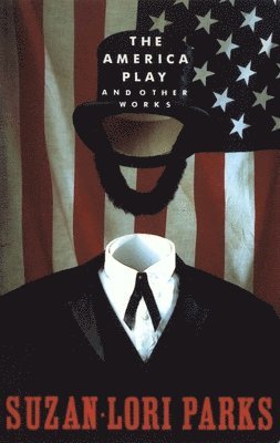 The America Play and other works 1
