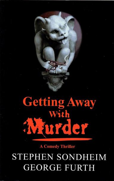 Stephen Sondheim, George Furth - Getting Away With Murder, Häftad