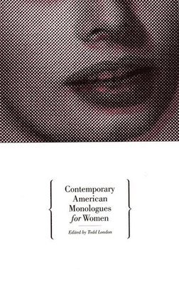 Contemporary American Monologues for Women 1
